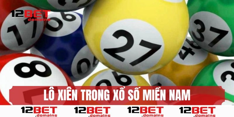 Lô xiên trong xổ số miền Nam