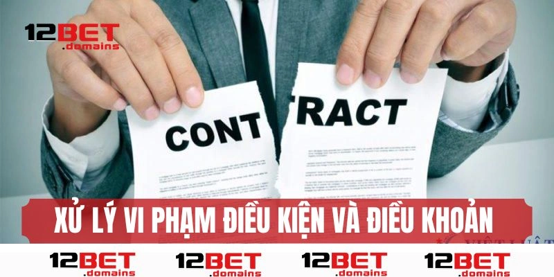 Xử lý người chơi vi phạm theo điều kiện và điều khoản của nền tảng 